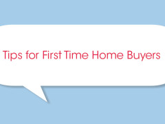 10 Tips for First Time Home Buyers in 10 Words or Less